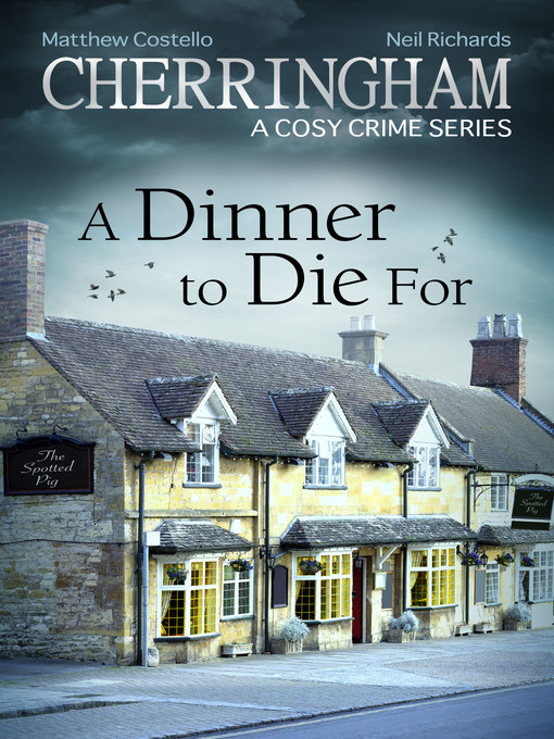 Title details for A Dinner to Die For by Matthew Costello - Available